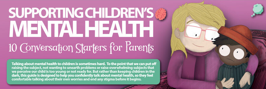 supporting-children's-mental-health-10-conversation-starters-for-parents-online-safety-guide